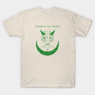 Stubborn but Stable Astrology T-Shirt